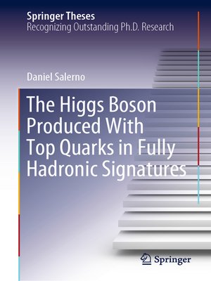 cover image of The Higgs Boson Produced With Top Quarks in Fully Hadronic Signatures